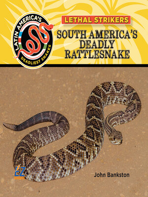 cover image of South America's Deadly Rattlesnake